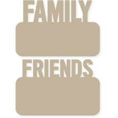family and friends