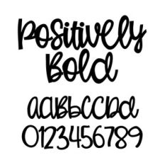 positively bold