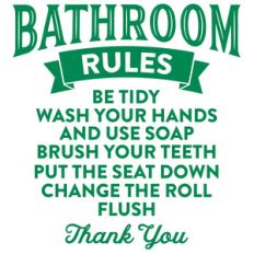 bathroom rules