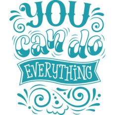 you can do everything
