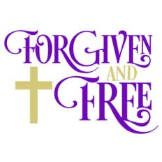forgiven and free