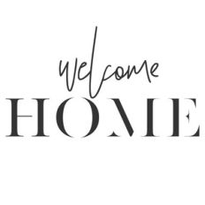 welcome home