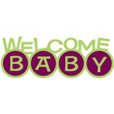 welcome baby