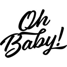 oh baby!