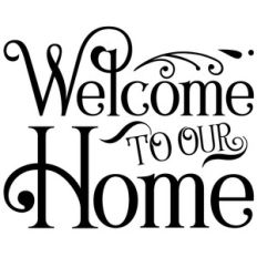 welcome to our home