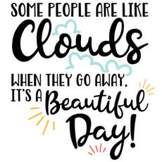 some people are like clouds funny quote