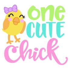 one cute chick easter phrase