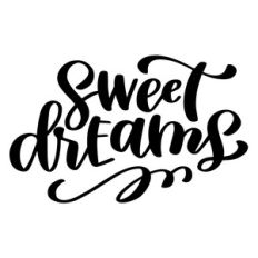 sweet dreams