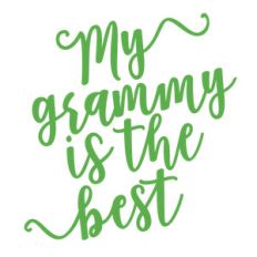 my grammy is the best