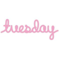 tuesday