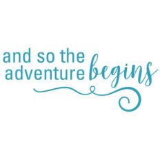 and so the adventure begins quote