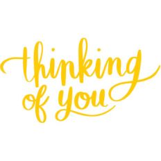 thinking of you