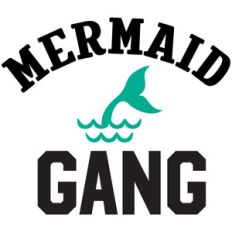 mermaid gang