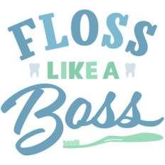 floss like a boss