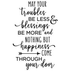 may your troubles be less phrase