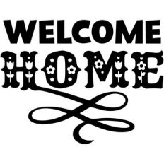welcome home