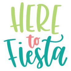 here to fiesta