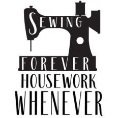 sewing forever housework whenever