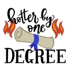 hotter by one degree graduation phrase