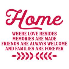 home is where love resides