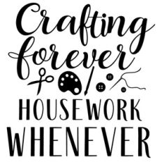 crafting forever housework whenever