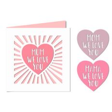 'we love you mum' heart cutout card