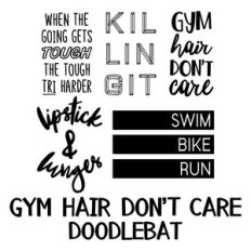 gym hair don't care doodlebat