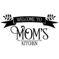 welcome to mom's kitchen