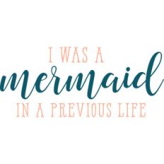 i was a mermaid in a previous life