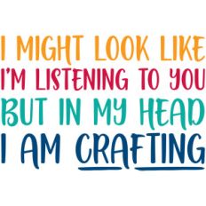 in my head i'm crafting