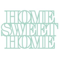 home sweet home