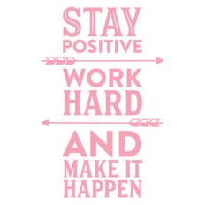 stay positive