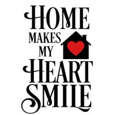 home makes heart smile