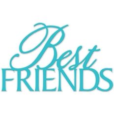 'best friends' word phrase