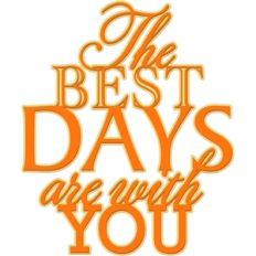 'the best days' word phrase