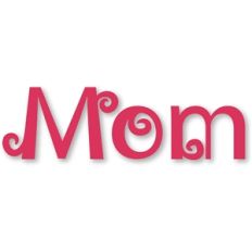 'mom'