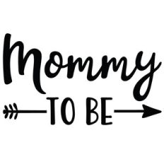 mommy to be arrow quote