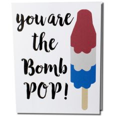 you are the bomb pop