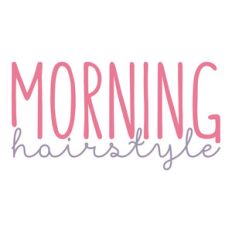 morning hairstyle