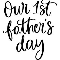 our 1st fathers day