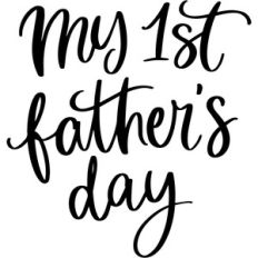 my 1st fathers day