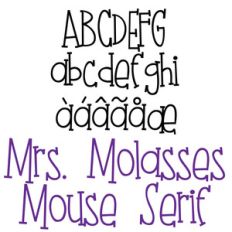 pn mrs. molasses mouse serif
