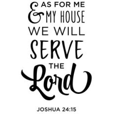 as for me and my house - phrase