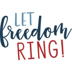 let freedom ring!