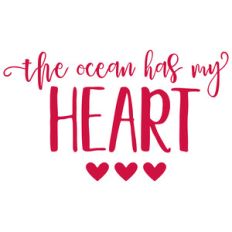 the ocean has my heart