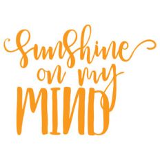 sunshine on my mind