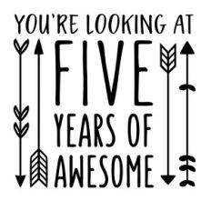 five years of awesome phrase