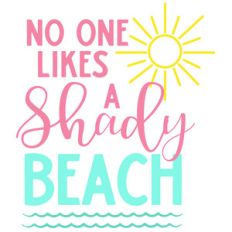 no one likes shady beach