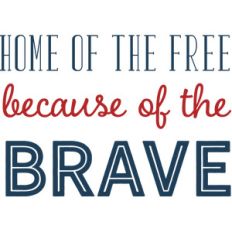 home of the free because of the brave