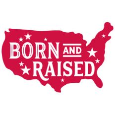 born and raised